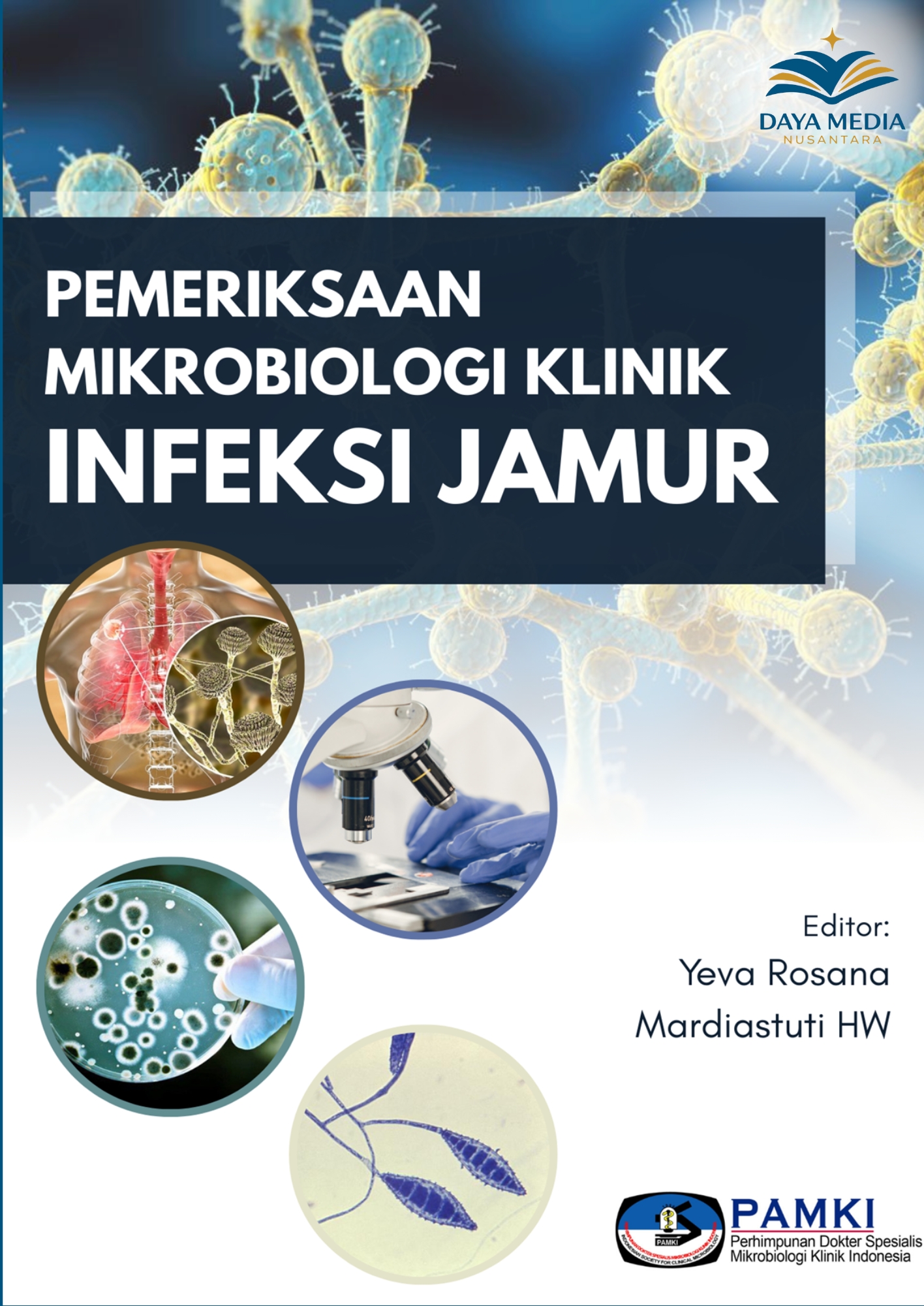 PEMERIKSAAN MIKROBIOLOGI KLINIK INFEKSI JAMUR