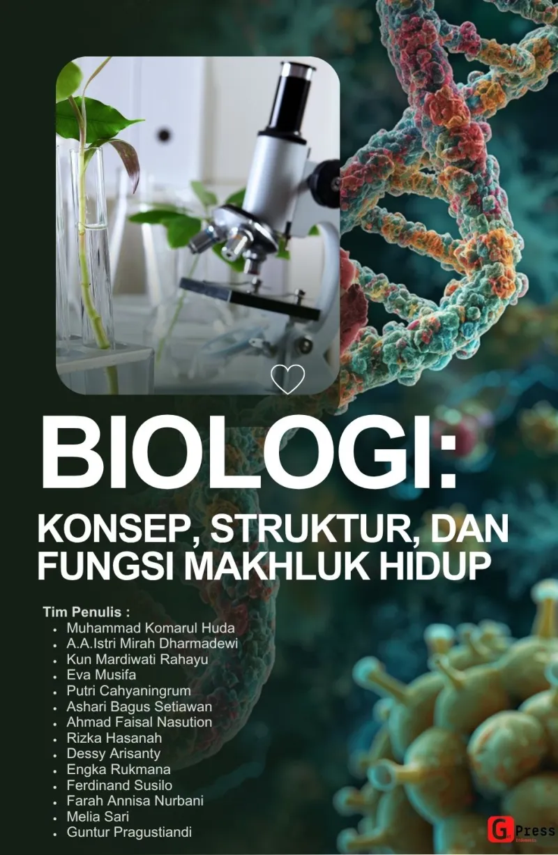 BIOLOGI: KONSEP, STRUKTUR, DAN FUNGSI MAKHLUK HIDUP