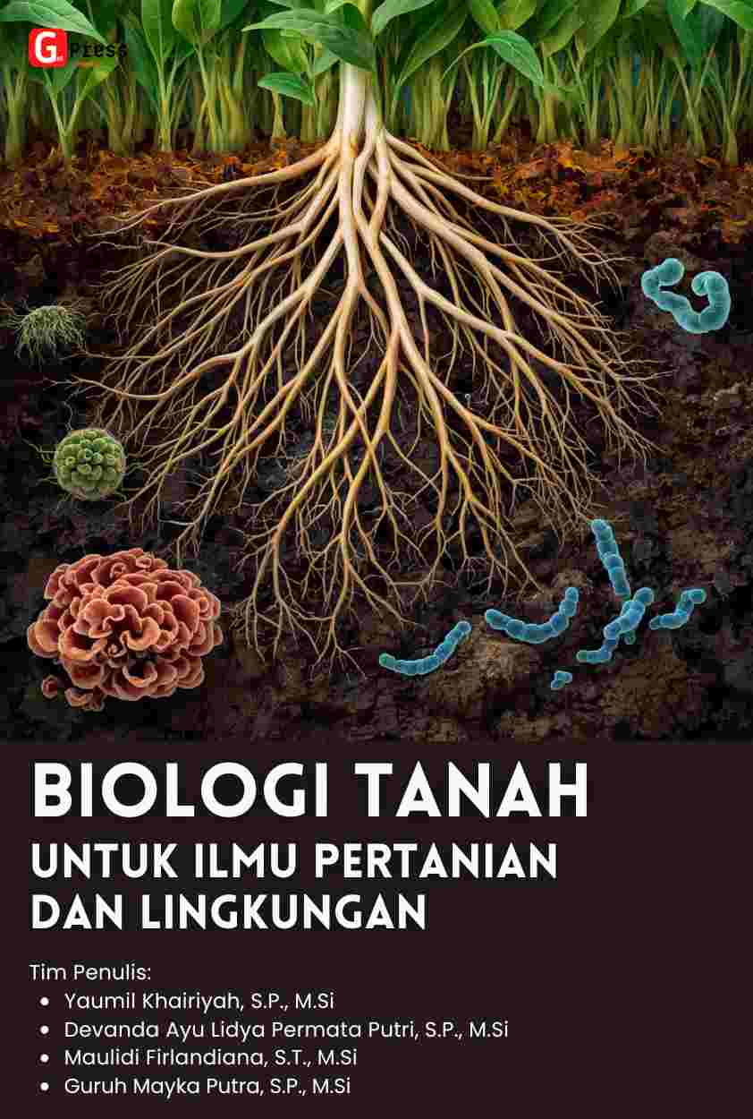 BIOLOGI TANAH UNTUK ILMU PERTANIAN DAN LINGKUNGAN