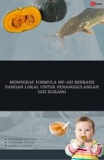 FORMULA MP-ASI BERBASIS PANGAN LOKAL UNTUK PENANGGULANGAN GIZI KURANG