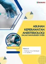 ASUHAN KEPERAWATAN ANESTESIOLOGI DALAM MANAJEMEN NYERI