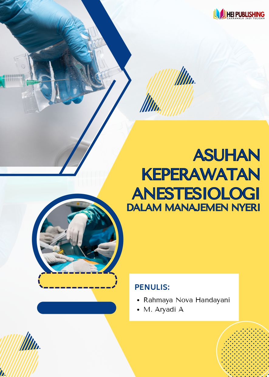 ASUHAN KEPERAWATAN ANESTESIOLOGI DALAM MANAJEMEN NYERI