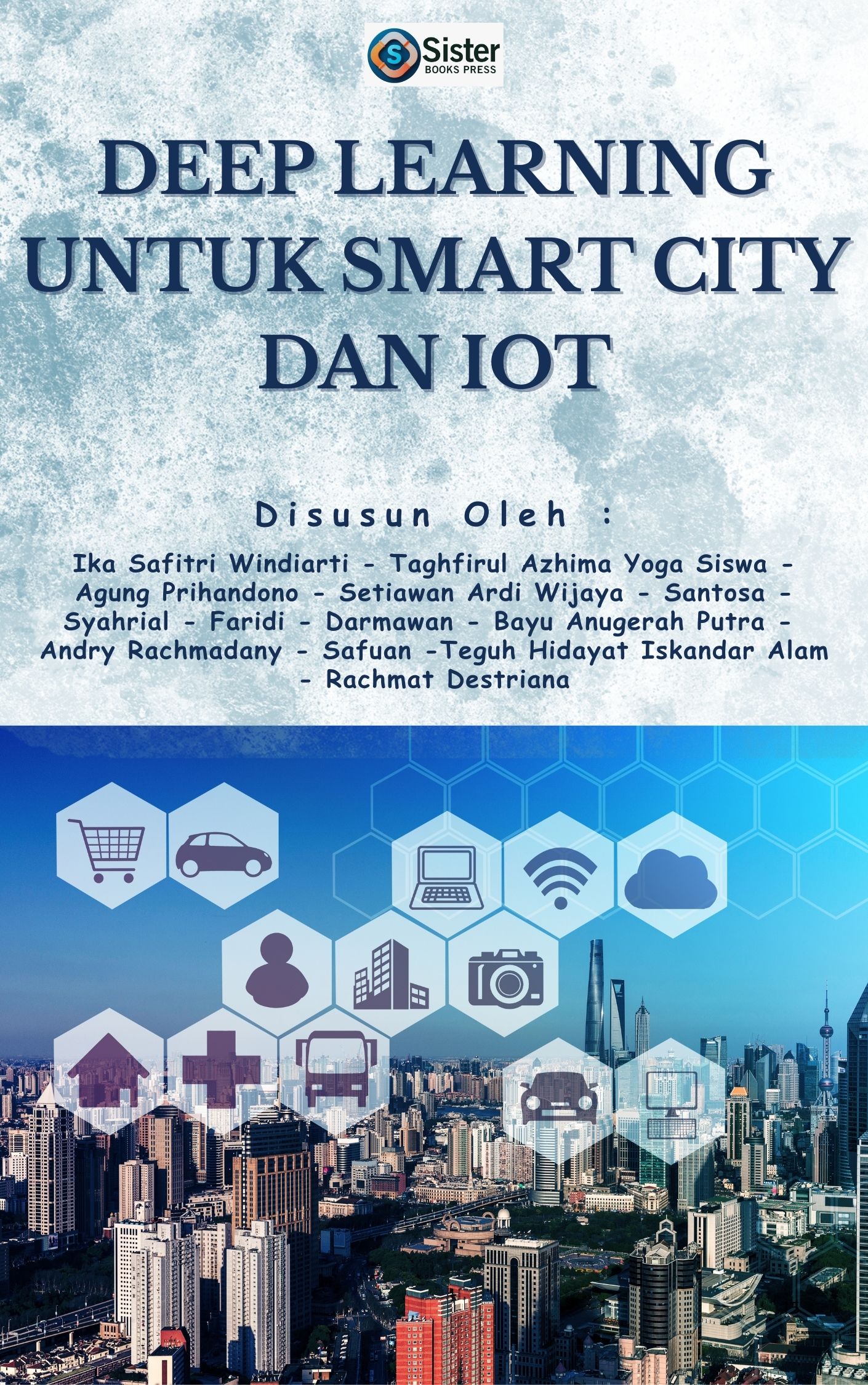 DEEP LEARNING UNTUK SMART CITY DAN IOT