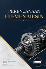 PERENCANAAN ELEMEN MESIN