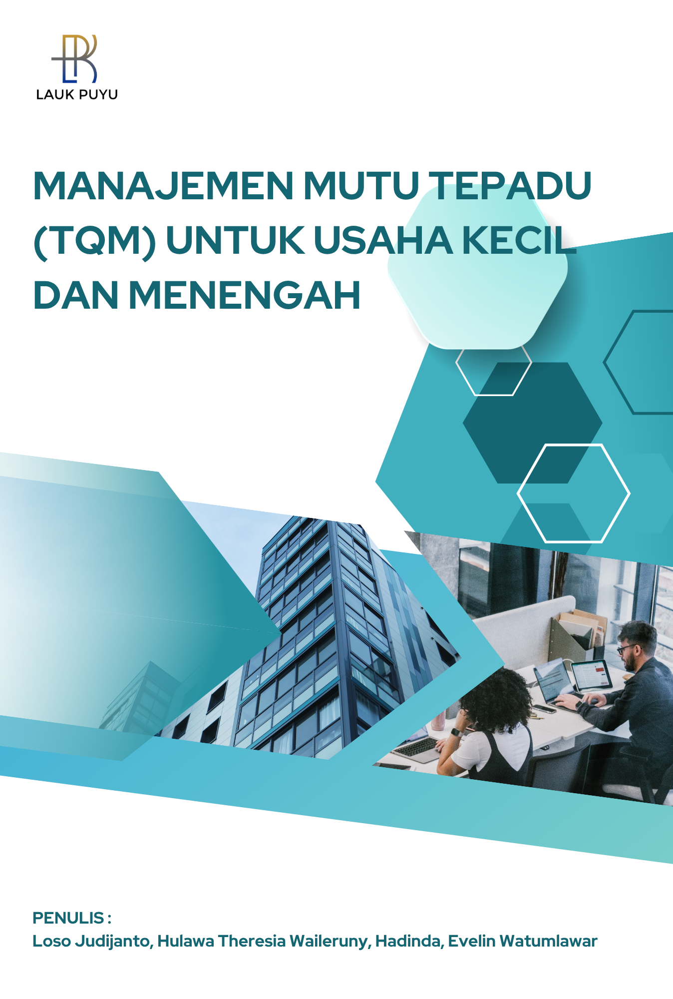 MANAJEMEN MUTU TEPADU (TQM) UNTUK USAHA KECIL DAN MENENGAH