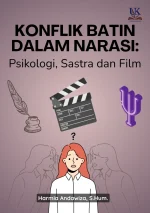 Konflik Batin dalam Narasi: Psikologi, Sastra, dan Film