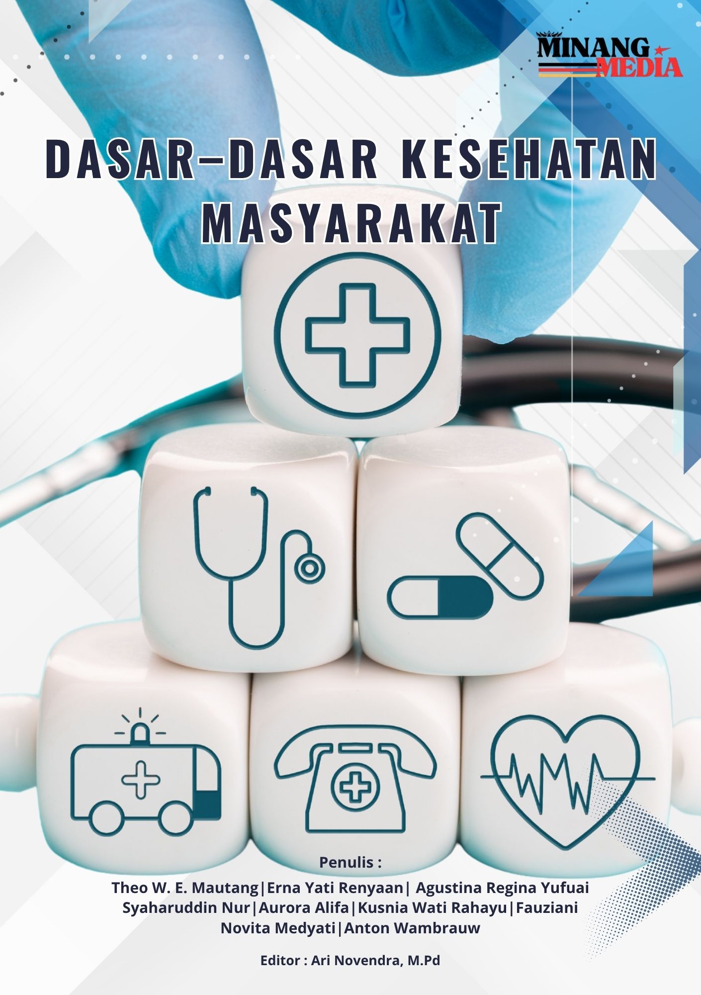 Dasar – Dasar Kesehatan Masyarakat