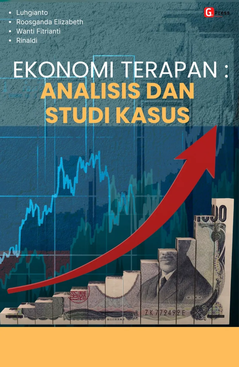 EKONOMI TERAPAN : ANALISIS DAN STUDI KASUS