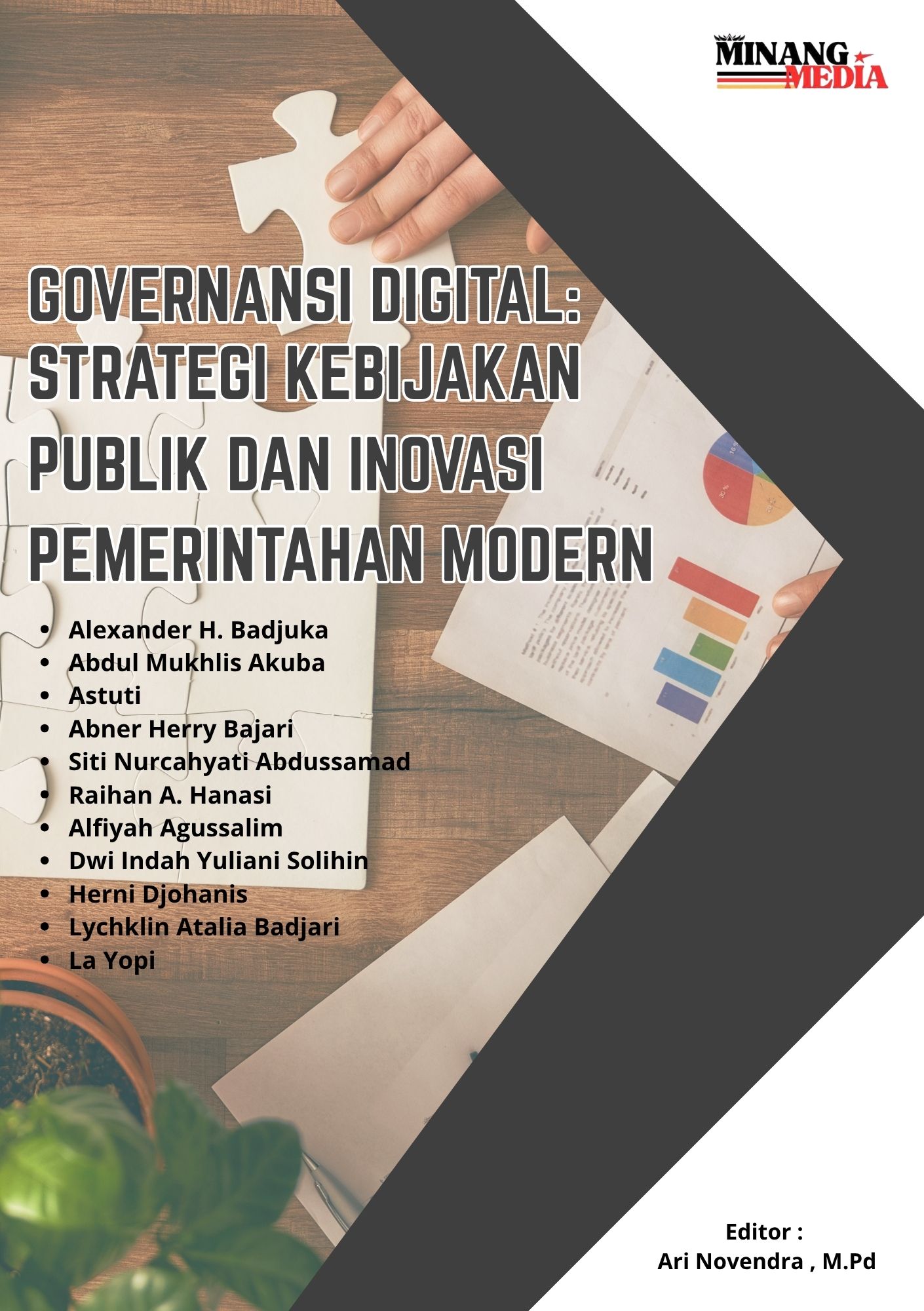 Governansi Digital: Strategi Kebijakan Publik Dan Inovasi Pemerintahan Modern