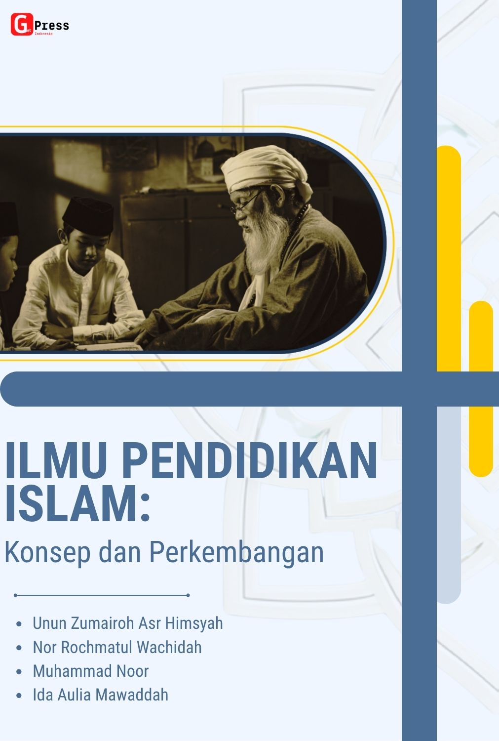 ILMU PENDIDIKAN ISLAM: KONSEP DAN PERKEMBANGAN