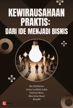 KEWIRAUSAHAAN PRAKTIS: DARI IDE MENJADI BISNIS