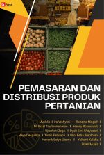 PEMASARAN DAN DISTRIBUSI PRODUK PERTANIAN