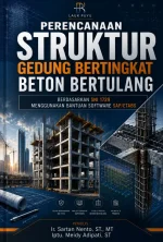 PERENCANAAN STRUKTUR GEDUNG BERTINGKAT BETON BERTULANG BERDASARKAN SNI 1729 MENGGUNAKAN BANTUAN SOFTWARE SAP/ETABS