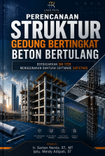 PERENCANAAN STRUKTUR GEDUNG BERTINGKAT BETON BERTULANG BERDASARKAN SNI 1729 MENGGUNAKAN BANTUAN SOFTWARE SAP/ETABS