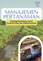 Manajemen Pertanaman: Strategi Budidaya untuk Produktivitas dan Keberlanjutan
