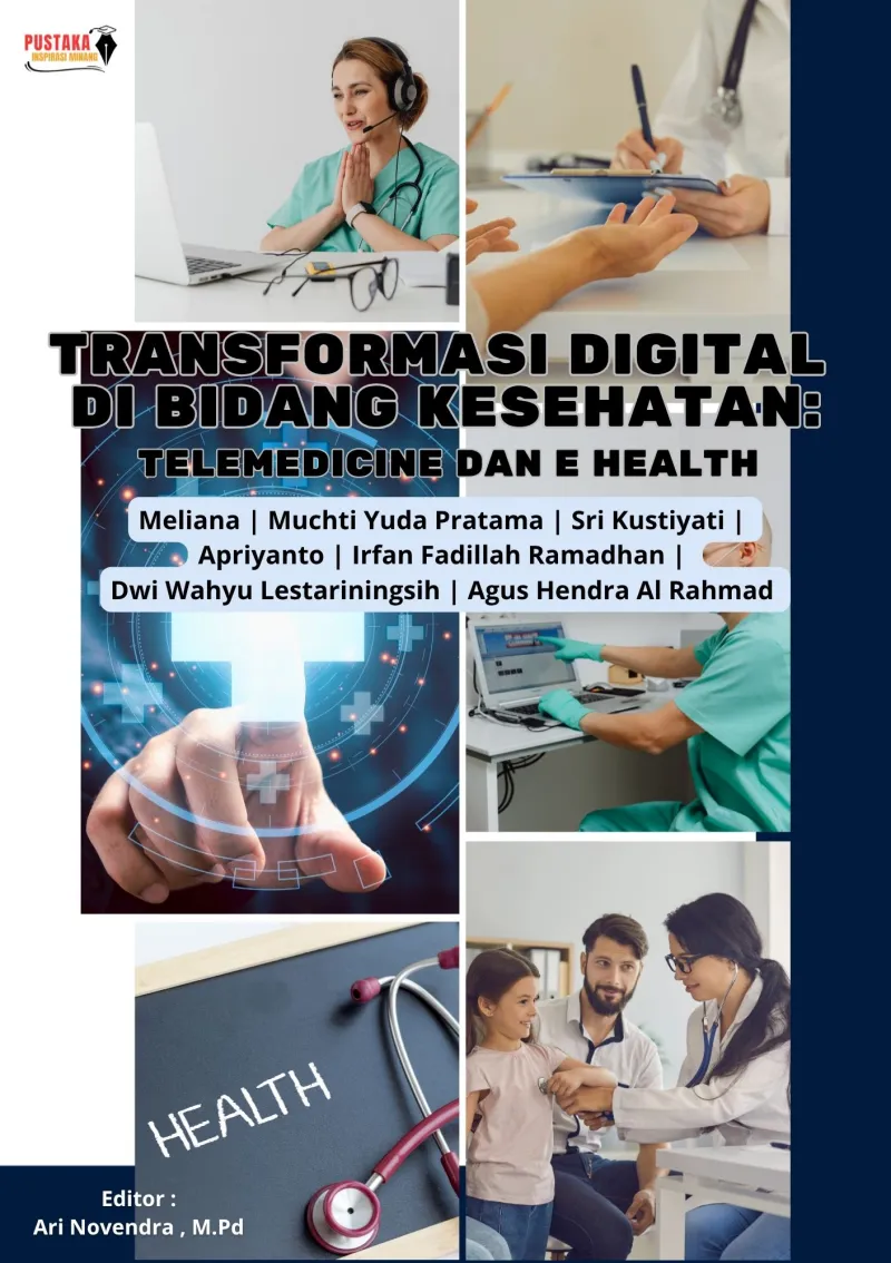 Transformasi Digital Di Bidang Kesehatan: Telemedicine Dan E-Health