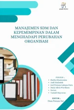 Manajemen SDM dan kepemimpinan dalam menghadapi perubahan organisasi