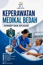 KEPERAWATAN MEDIKAL BEDAH : KONSEP DAN APLIKASI