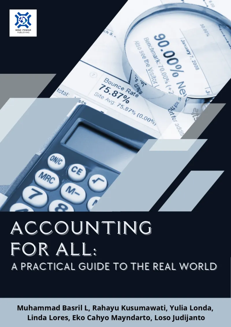ACCOUNTING FOR ALL: A PRACTICAL GUIDE TO THE REAL WORLD