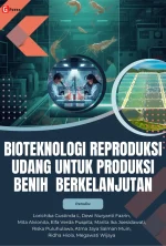 BIOTEKNOLOGI REPRODUKSI UDANG UNTUK PRODUKSI BENIH BERKELANJUTAN