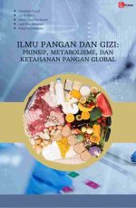 ILMU PANGAN DAN GIZI: PRINSIP, METABOLISME, DAN KETAHANAN PANGAN GLOBAL