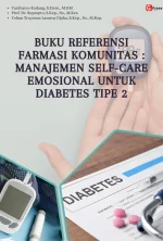 Buku Referensi FARMASI KOMUNITAS : Manajemen Self-Care Emosional untuk Diabetes Tipe 2