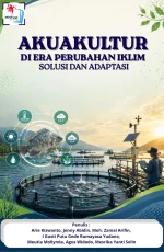 AKUAKULTUR DI ERA PERUBAHAN IKLIM: SOLUSI DAN ADAPTASI