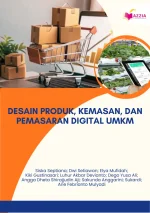 Desain Produk, Kemasan, dan Pemasaran Digital UMKM
