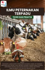 ILMU PETERNAKAN TERPADU: TEORI DAN PRAKTIK