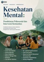 KESEHATAN MENTAL: PENDEKATAN PSIKOSOSIAL DAN INTERVENSI KOMUNITAS KESEHATAN MENTAL: PENDEKATAN PSIKOSOSIAL DAN INTERVENSI KOMUNITAS
