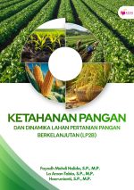 Ketahanan Pangan dan Dinamika Lahan Pertanian Pangan Berkelanjutan (LP2B)