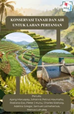 KONSERVASI TANAH DAN AIR UNTUK LAHAN PERTANIAN