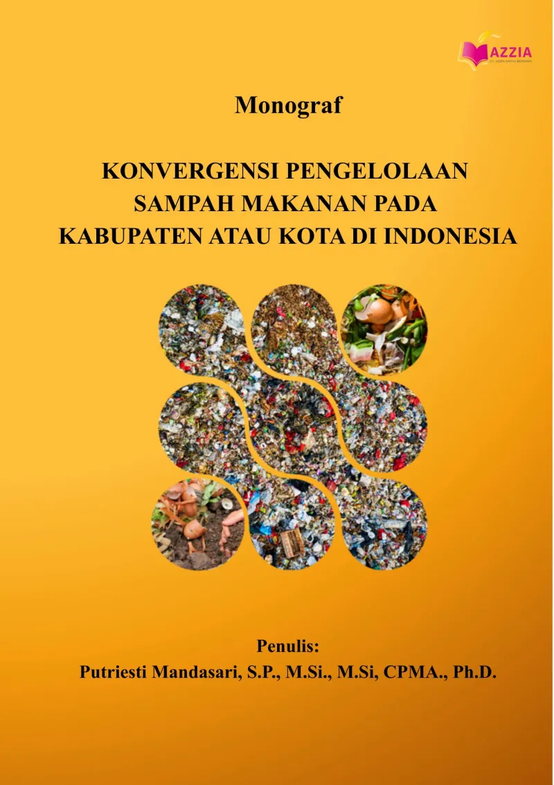 Monograf: Konvergensi Pengelolaan Sampah Makanan pada Kabupaten atau Kota di Indonesia