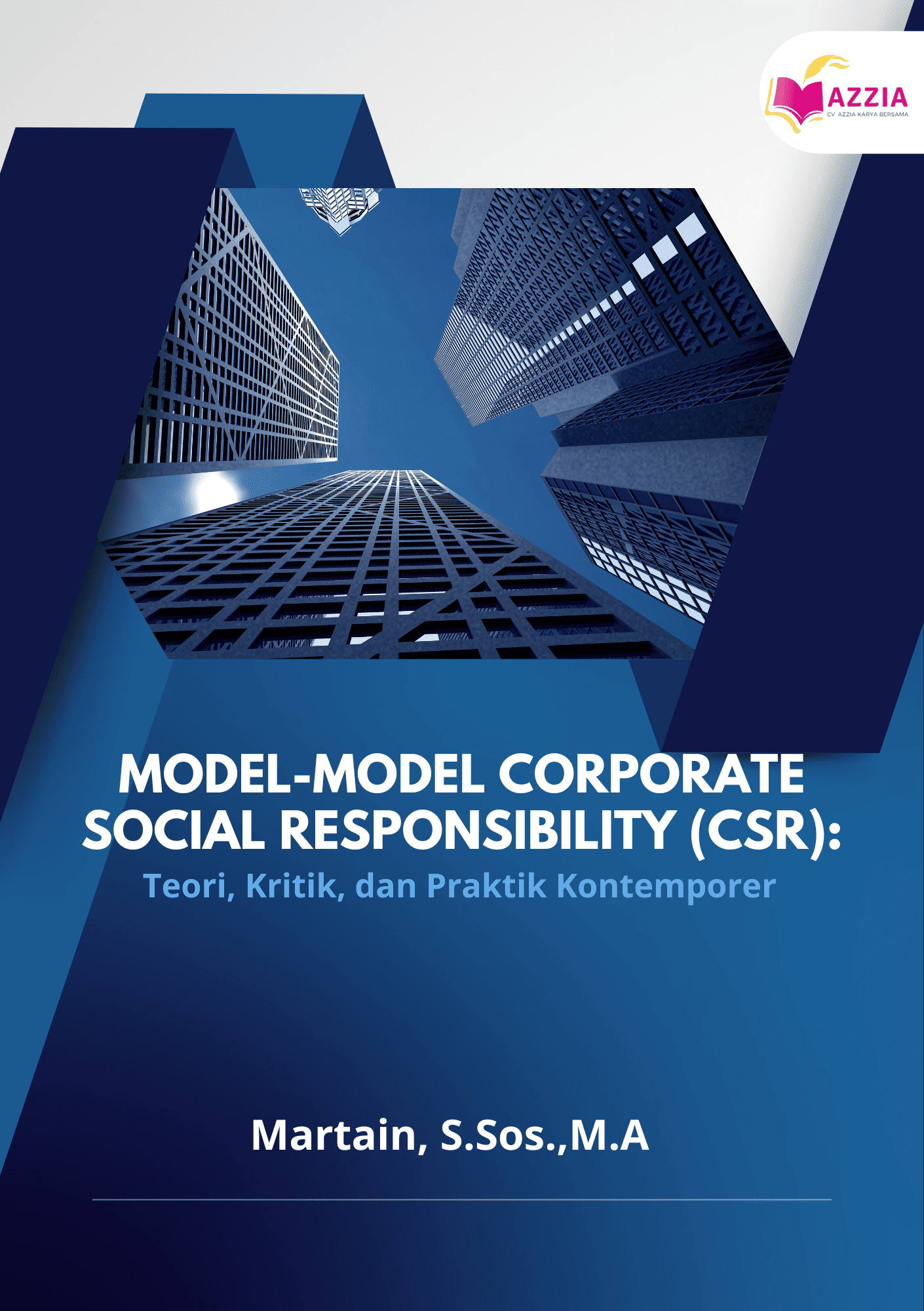 Model-Model Corporate Social Responsibility (CSR): Teori, Kritik, dan Praktik Kontemporer