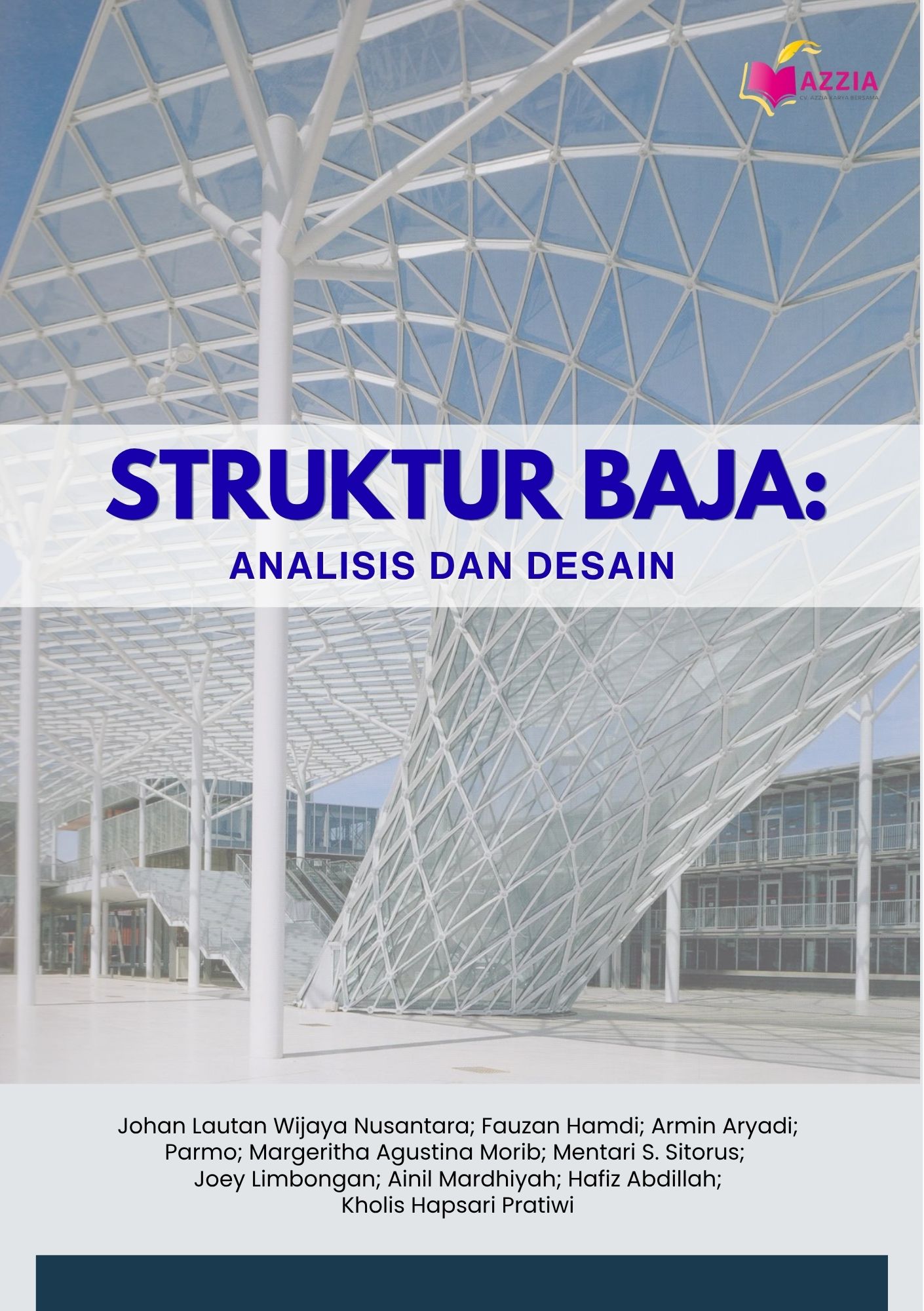 Struktur Baja: Analisis dan Desain
