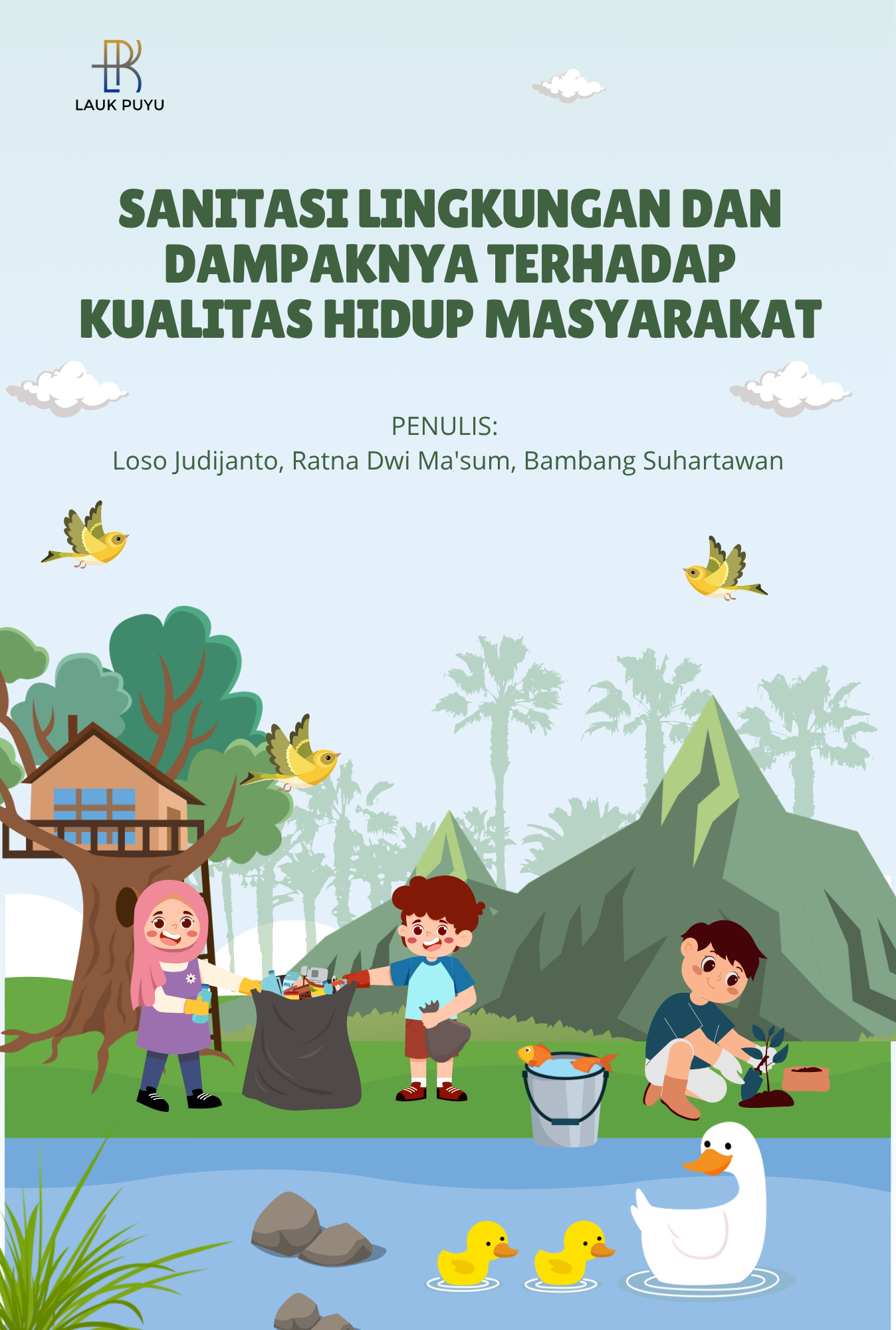 Sanitasi lingkungan dan dampaknya terhadap kualitas hidup masyarakat