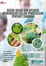 DASAR-DASAR DAN APLIKASI EPIDEMIOLOGI DALAM PENGELOLAAN PENYAKIT TANAMAN