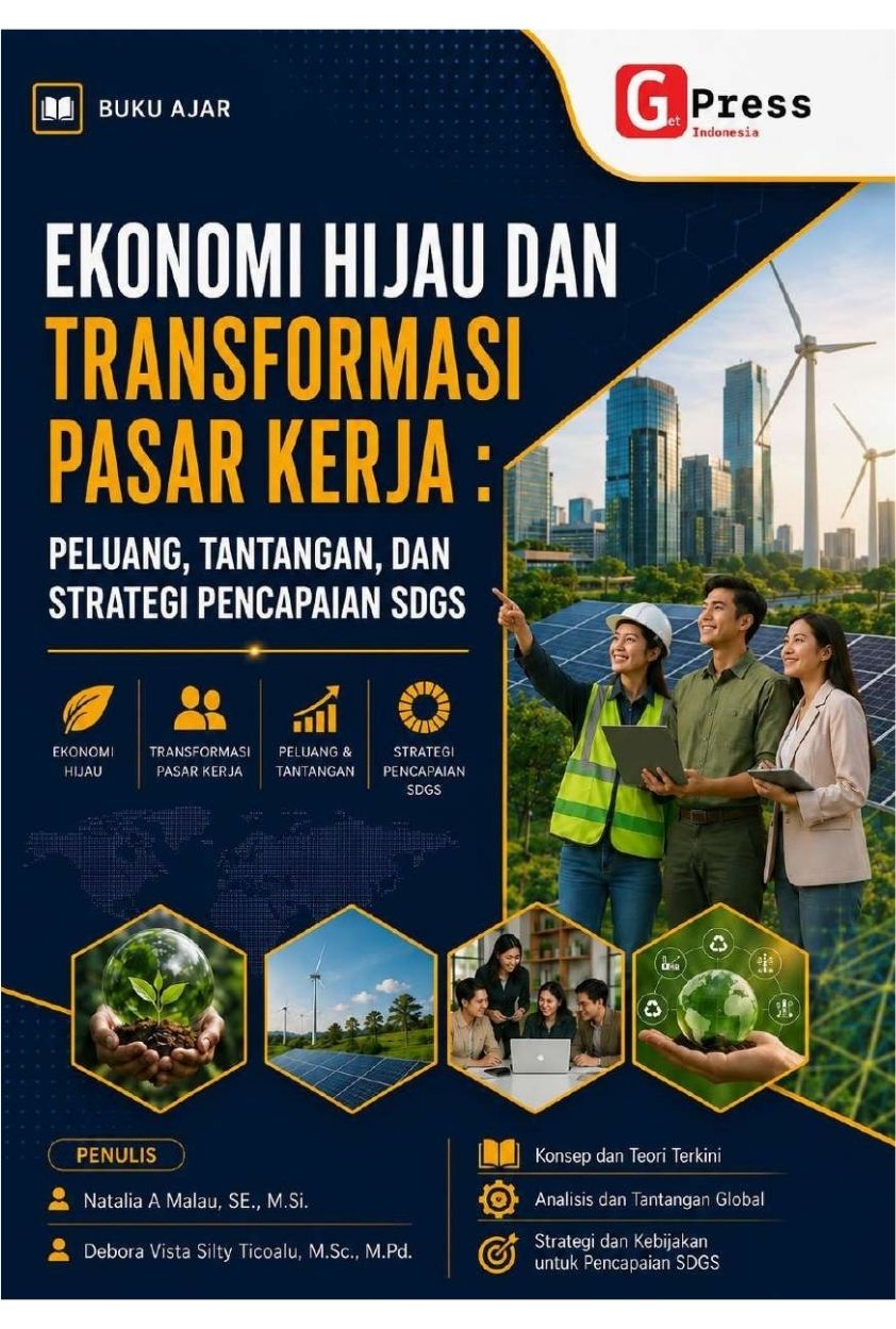 EKONOMI HIJAU DAN TRANSFORMASI PASAR KERJA : PELUANG, TANTANGAN, DAN STRATEGI PENCAPAIAN SDGS