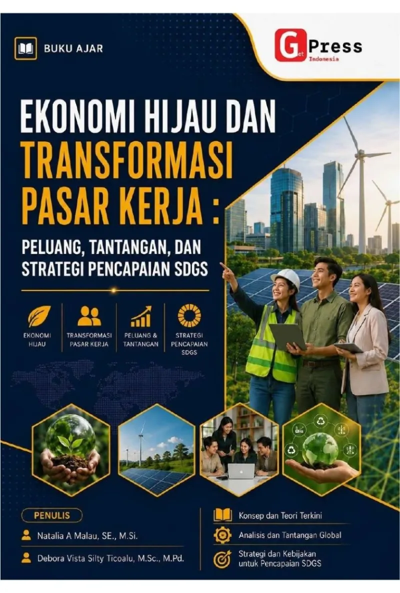 EKONOMI HIJAU DAN TRANSFORMASI PASAR KERJA : PELUANG, TANTANGAN, DAN STRATEGI PENCAPAIAN SDGS