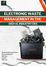 ELECTRONIC WASTE MANAGEMENT IN THE DIGITAL INDUSTRY ERA