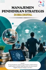 MANAJEMEN PENDIDIKAN STRATEGIS DI ERA DIGITAL