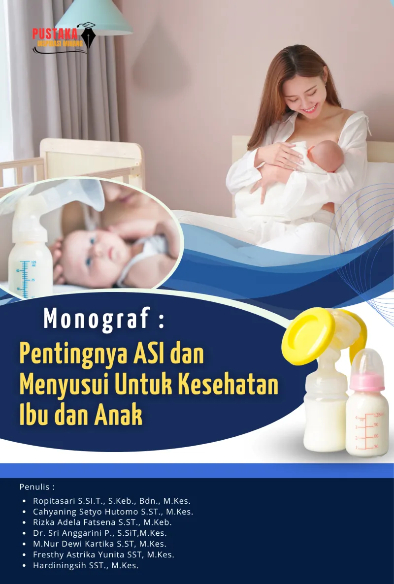 Monograf Pentingnya ASI dan Menyusui untuk Kesehatan Ibu dan Anak