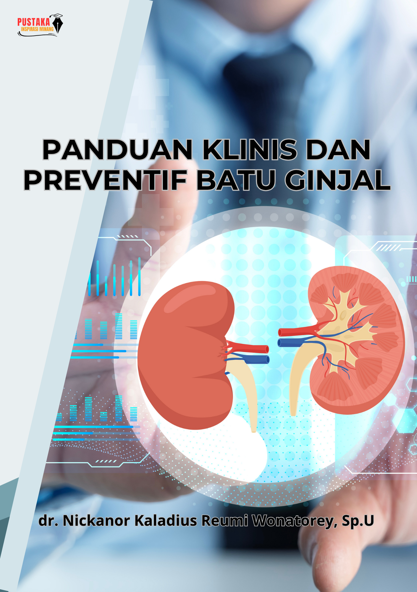 PANDUAN KLINIS DAN PREVENTIF BATU GINJAL