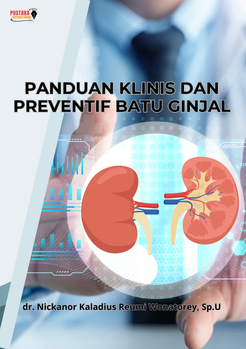PANDUAN KLINIS DAN PREVENTIF BATU GINJAL