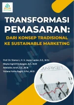 TRANSFORMASI PEMASARAN : DARI KONSEP TRADISIONAL KE SUSTAINABLE MARKETING