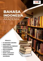 Bahasa Indonesia Akademik: Teori Dan Penerapan