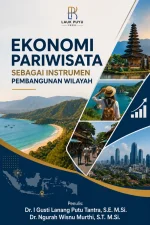 EKONOMI PARIWISATA SEBAGAI INSTRUMEN PEMBANGUNAN WILAYAH