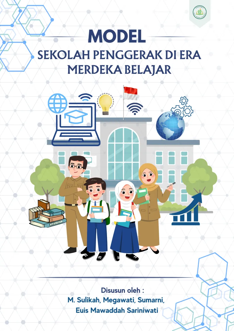 MODEL SEKOLAH PENGGERAK DI ERA MERDEKA BELAJAR