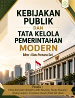 KBIJAKAN PUBLIK DAN TATA KELOLA PEMERINTAHAN MODERN