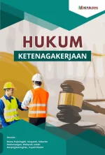 HUKUM KETENAGAKERJAAN